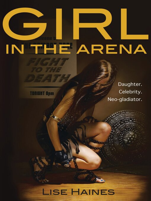 Title details for Girl in the Arena by Lise Haines - Available